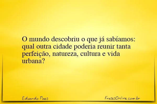 Frase de Eduardo Paes