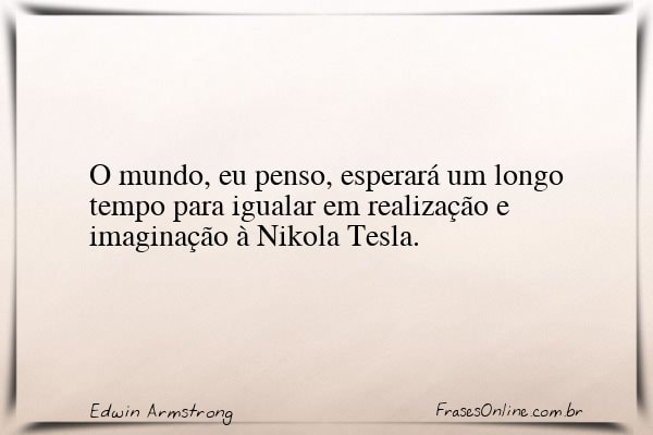 Frase de Edwin Armstrong