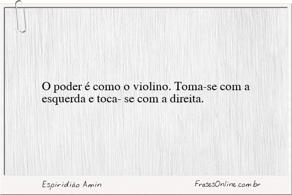Frase de Espiridião Amin
