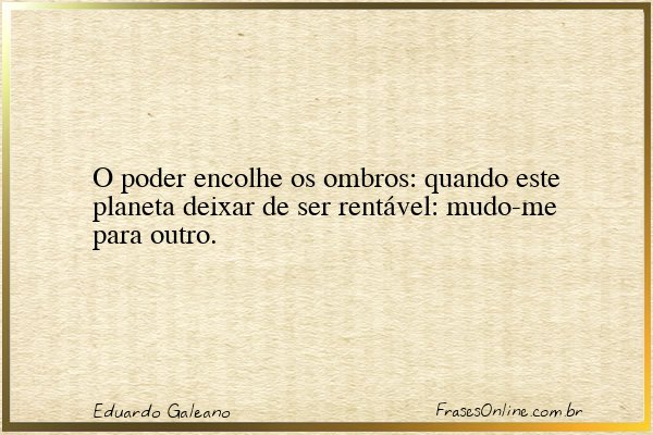 Frase de Eduardo Galeano
