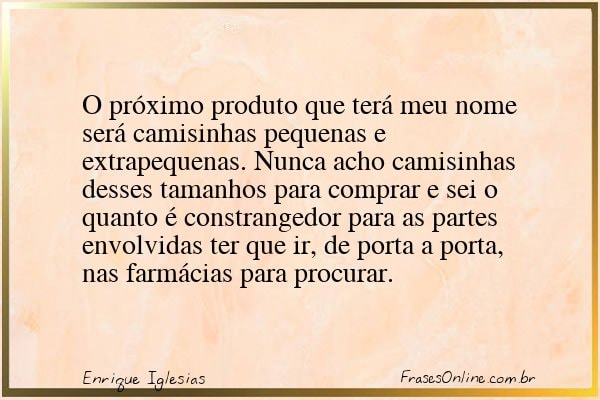 Frase de Enrique Iglesias