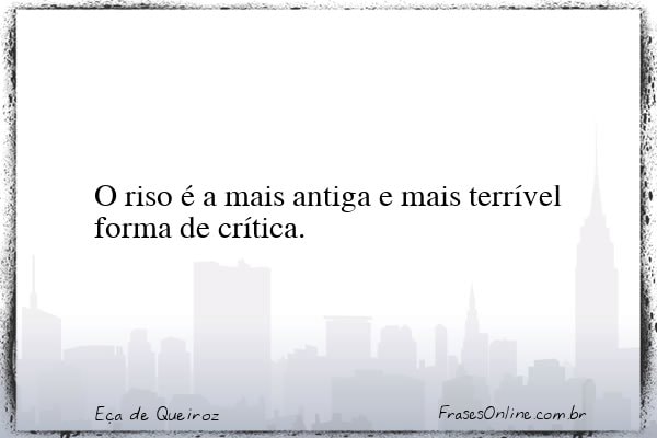 Frase de Eça de Queiroz