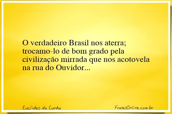 Frase de Euclides da Cunha