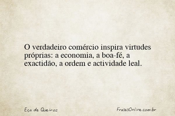 Frase de Eça de Queiroz