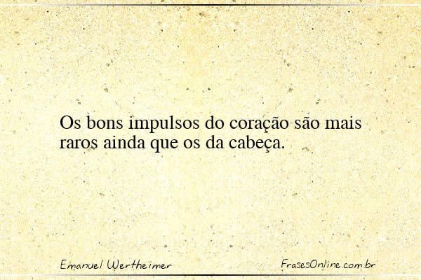 Frase de Emanuel Wertheimer