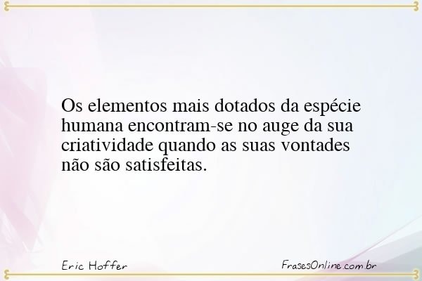 Frase de Eric Hoffer