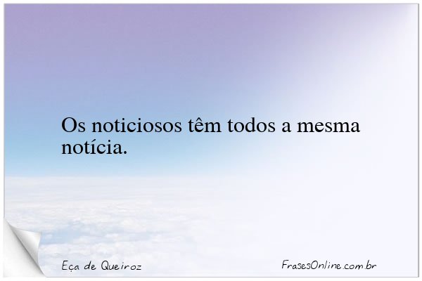Frase de Eça de Queiroz