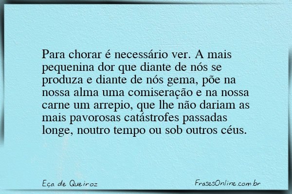 Frase de Eça de Queiroz