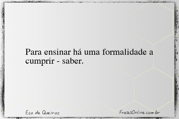 Frase de Eça de Queiroz
