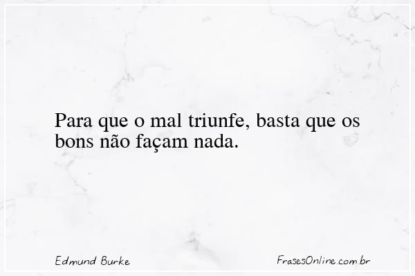 Frase de Edmund Burke