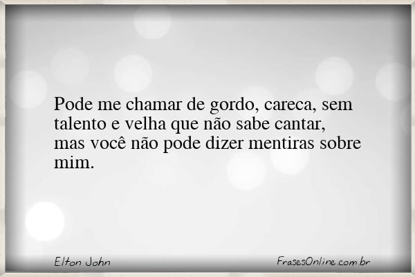 Frase de Elton John