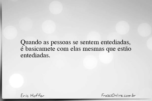 Frase de Eric Hoffer
