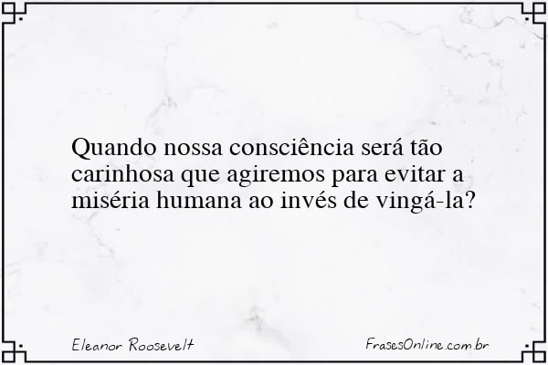 Frase de Eleanor Roosevelt