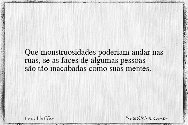 Frase de Eric Hoffer