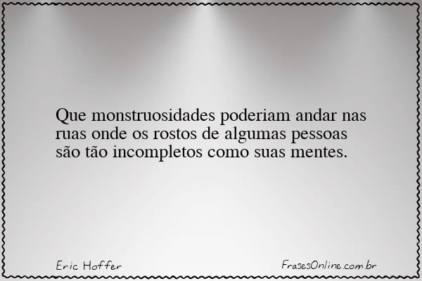 Frase de Eric Hoffer