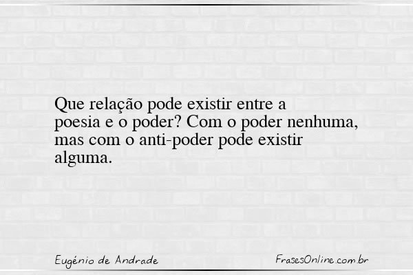 Frase de Eugénio de Andrade