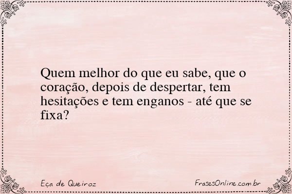 Frase de Eça de Queiroz