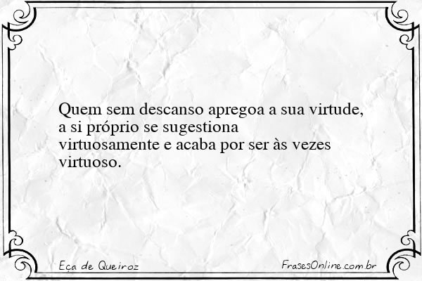 Frase de Eça de Queiroz
