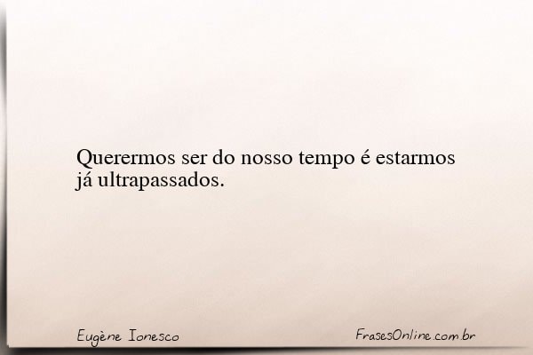 Frase de Eugène Ionesco