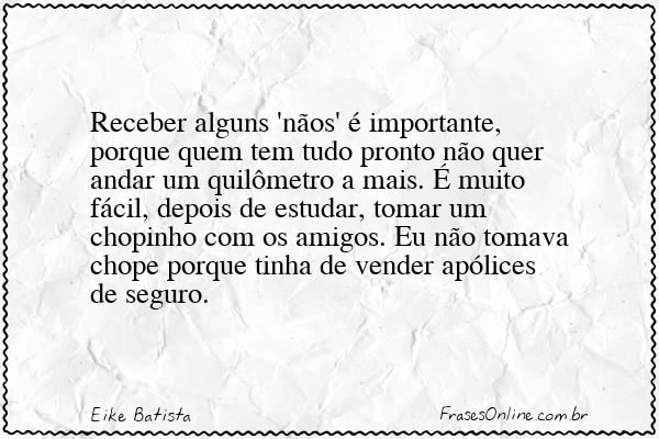 Frase de Eike Batista