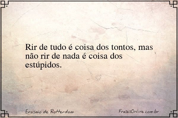Frase de Erasmo de Rotterdam