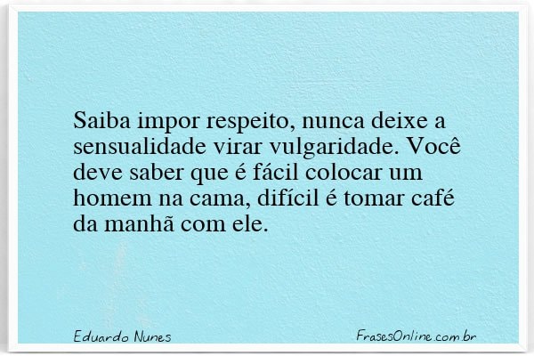 Frase de Eduardo Nunes