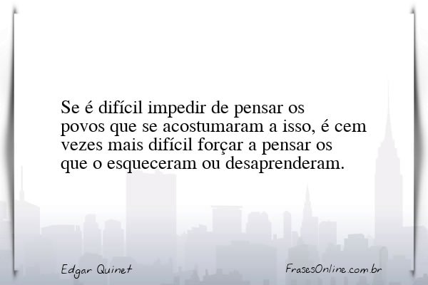 Frase de Edgar Quinet