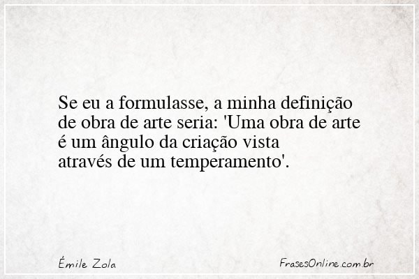 Frase de Émile Zola