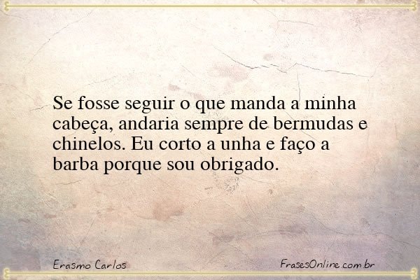 Frase de Erasmo Carlos