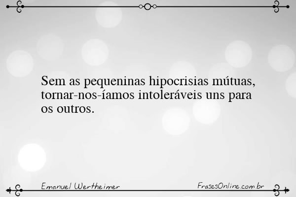 Frase de Emanuel Wertheimer