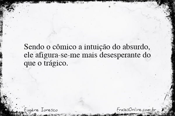 Frase de Eugène Ionesco