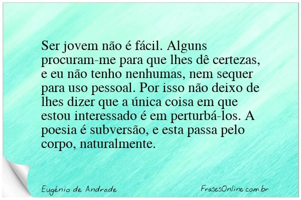 Frase de Eugénio de Andrade