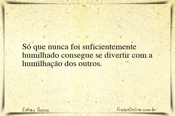 Frase de Edney Souza