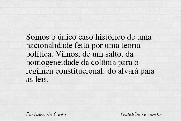 Frase de Euclides da Cunha