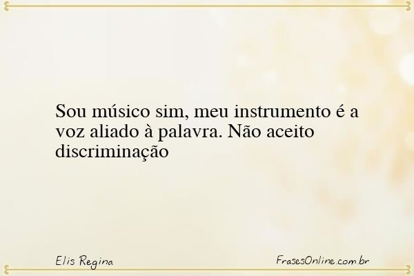 Frase de Elis Regina