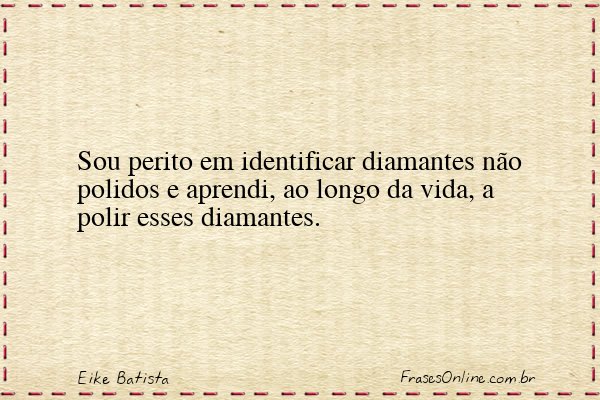 Frase de Eike Batista