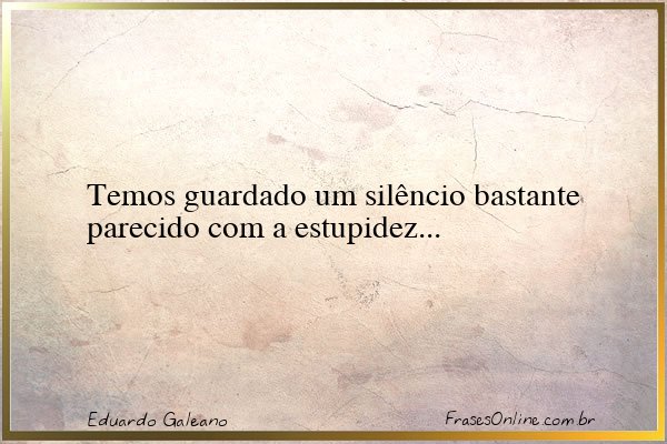 Frase de Eduardo Galeano