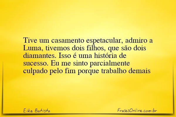 Frase de Eike Batista