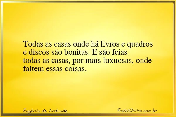 Frase de Eugénio de Andrade