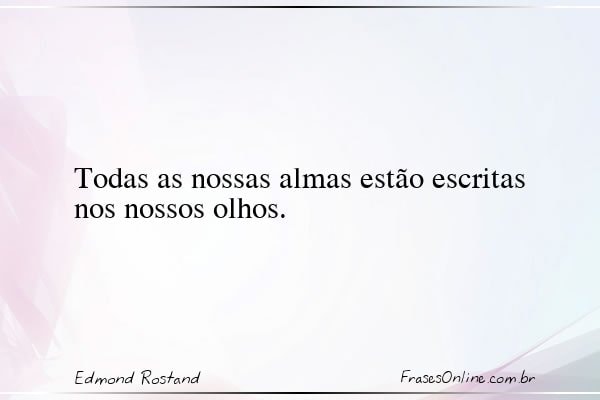 Frase de Edmond Rostand