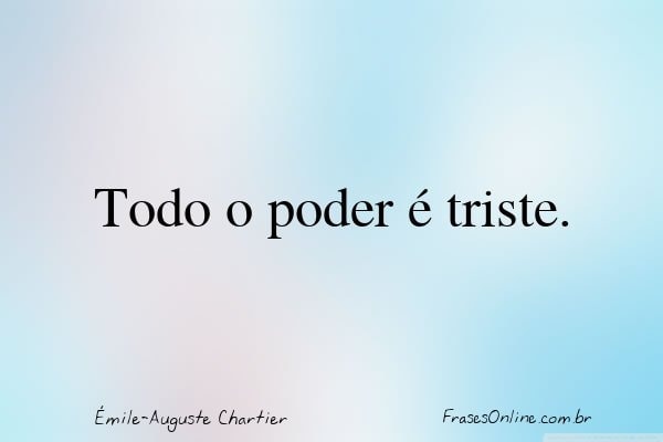 Frase de Émile-Auguste Chartier