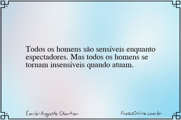 Frase de Émile-Auguste Chartier
