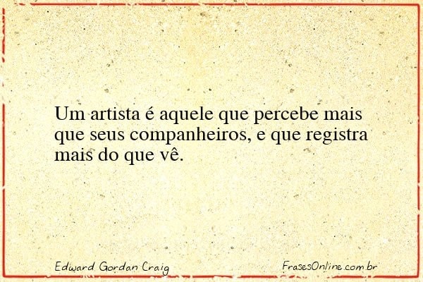Frase de Edward Gordan Craig