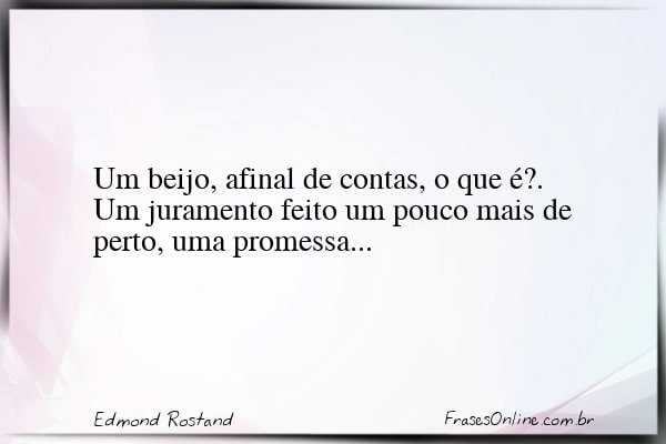 Frase de Edmond Rostand