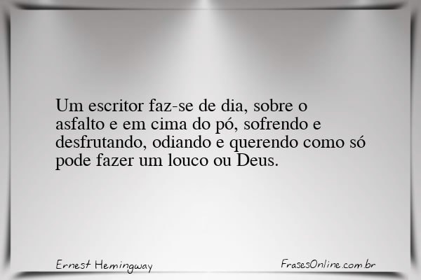 Frase de Ernest Hemingway