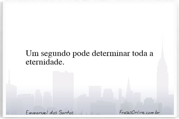 Frase de Emmanuel dos Santos