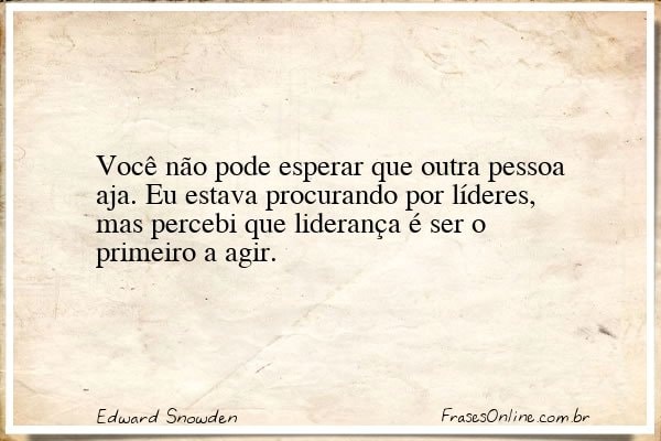 Frase de Edward Snowden