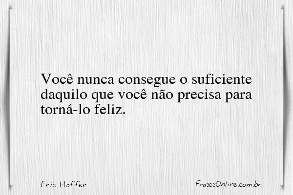 Frase de Eric Hoffer