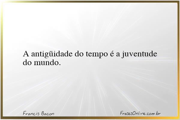 Frase de Francis Bacon