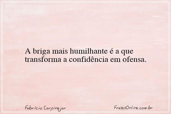 Frase de Fabrício Carpinejar